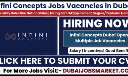 Infini Concepts Jobs Vacancies in Dubai