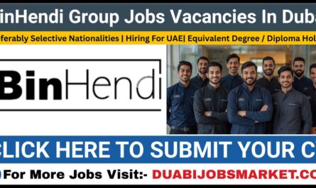 BinHendi Group Jobs Vacancies In Dubai