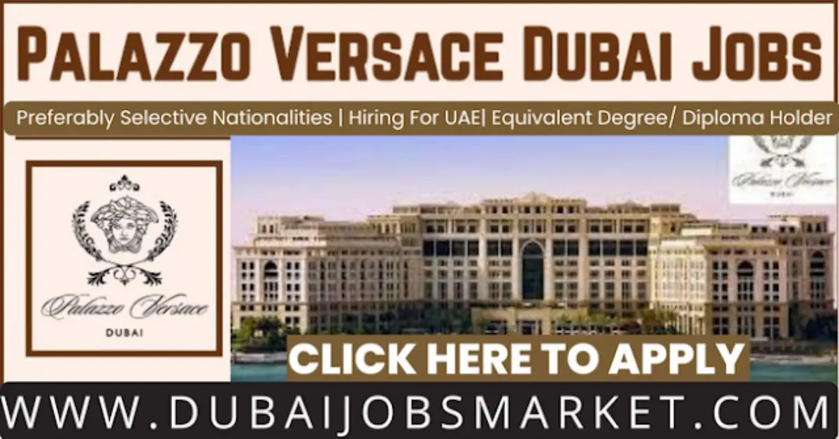 Palazzo Versace Hotel Dubai Hospitality Jobs