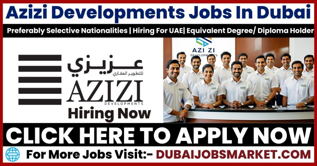 Azizi Developments Careers