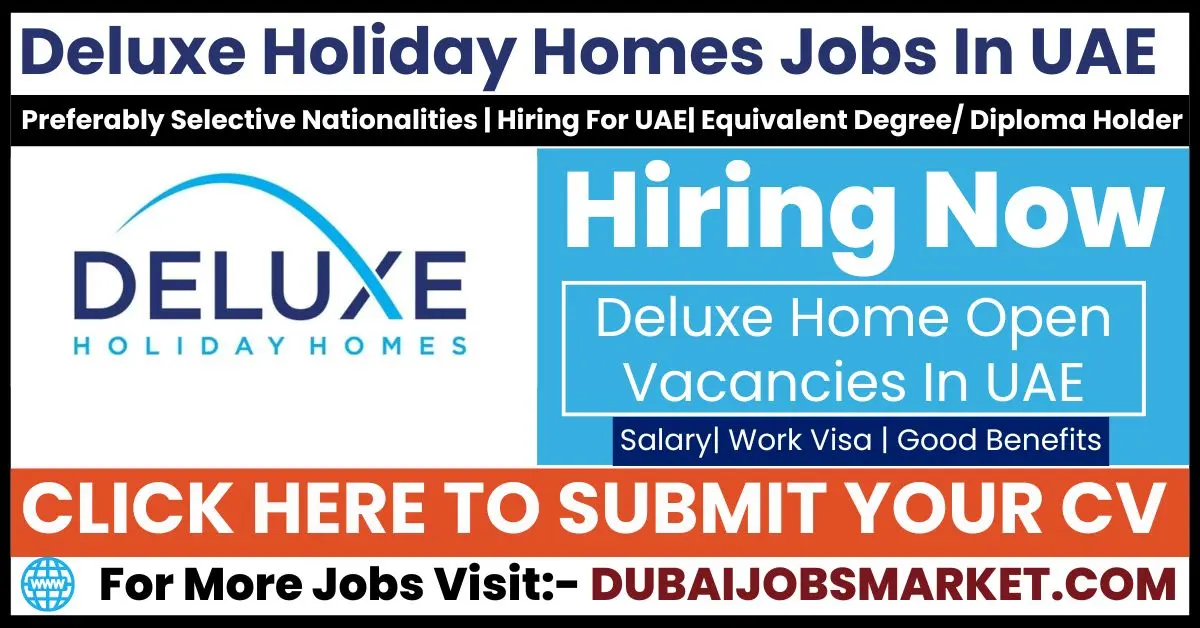 Deluxe Holiday Homes Career Openings  in Dubai