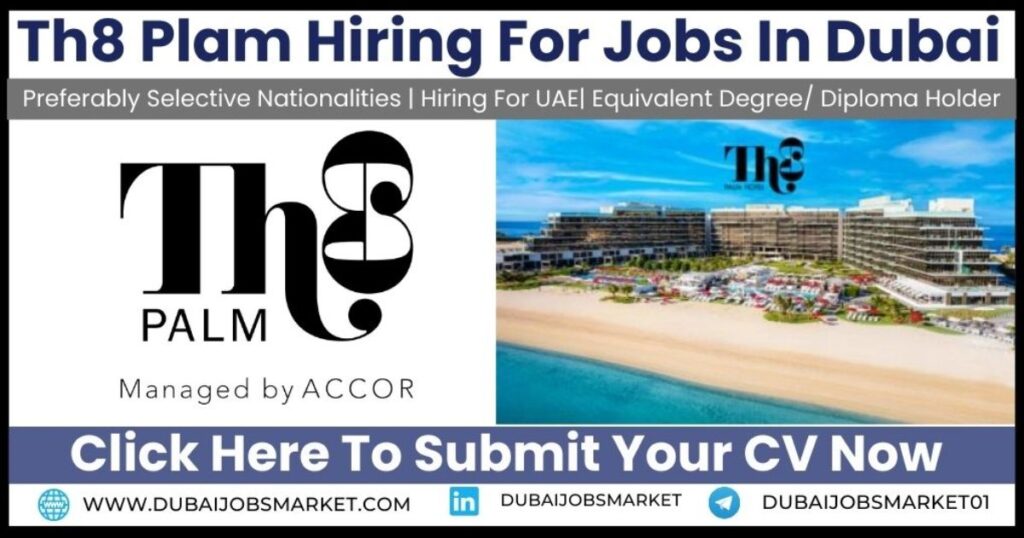 Th8 Palm Vacancies In Dubai