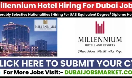 Jobs In Dubai Millennium Hotel