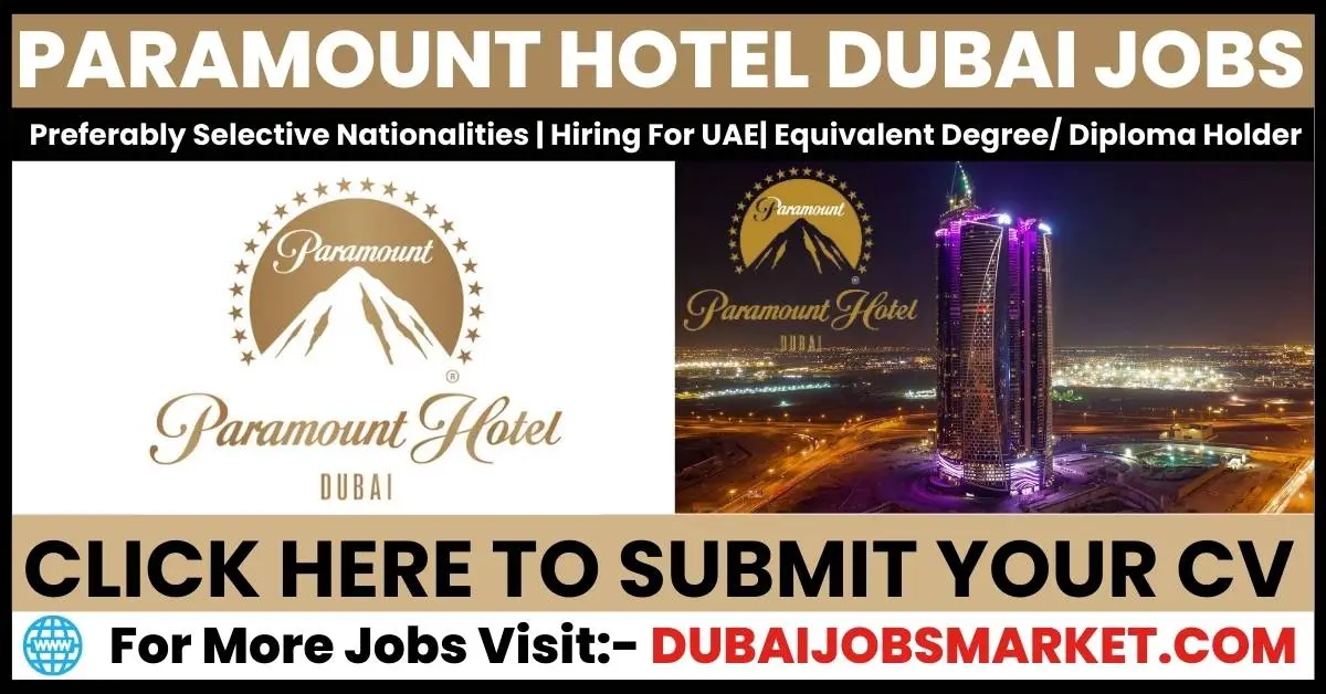 Paramount Hotel Careers 2024 | Exciting Job Opportunities in Dubai