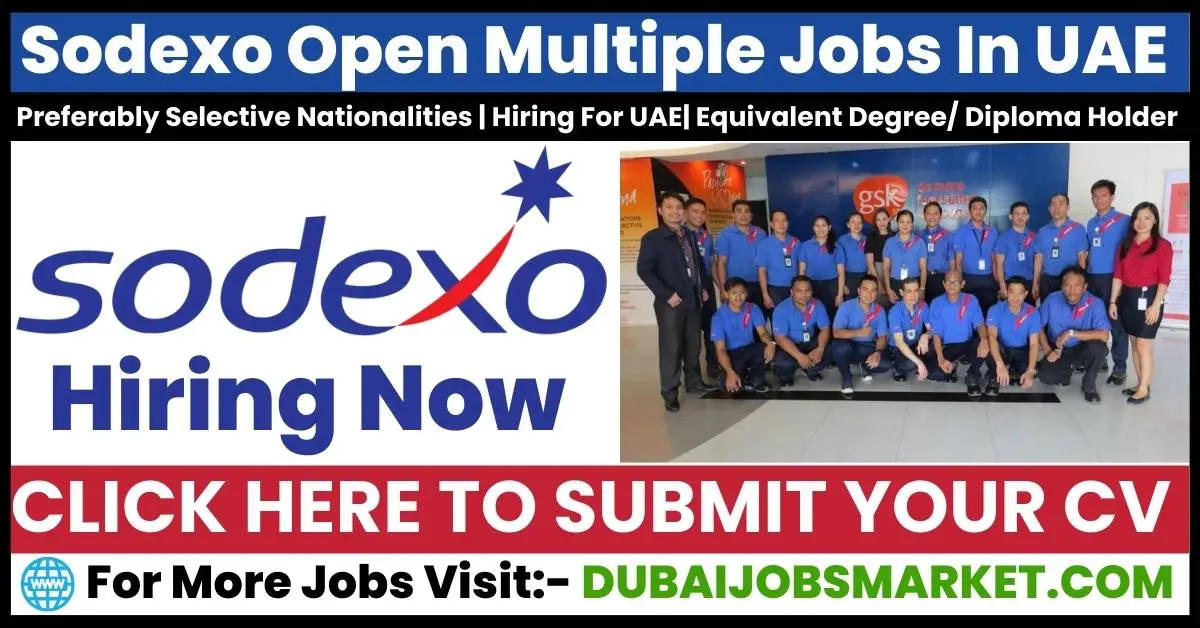 Unlocking Opportunities With Sodexo Vacancies In Dubai