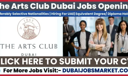 The Arts Club Dubai Jobs