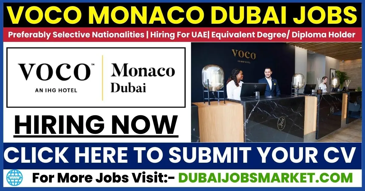 Voco Monaco Dubai Careers Unveiled: Chart Your Path to Success: