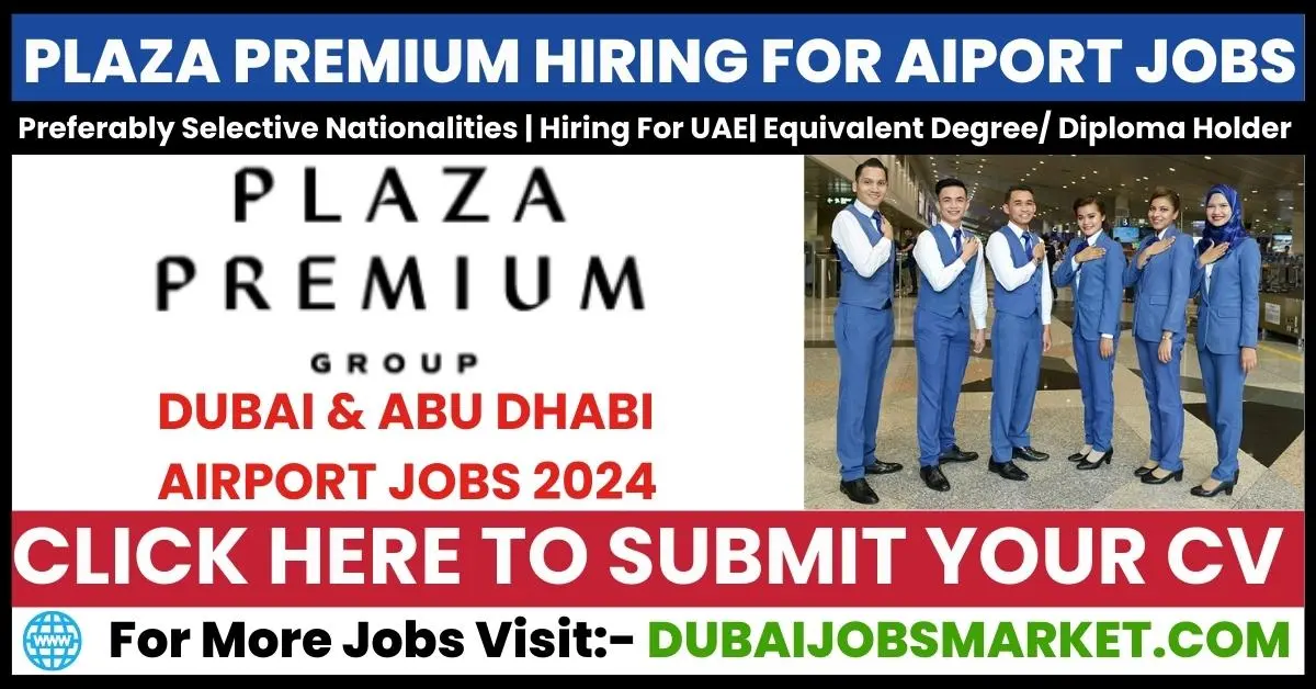 Plaza Premium Hiring For Abu Dhabi Airport Jobs