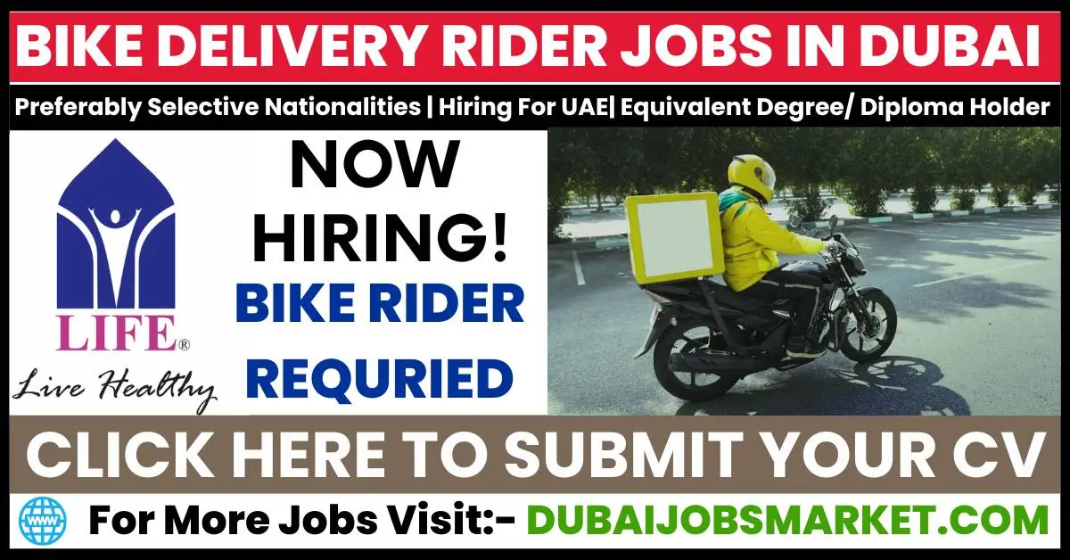 Bike Rider Jobs In Dubai 2024: Your Gateway to a Fulfilling Career