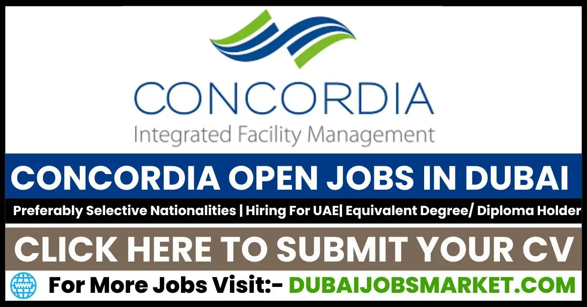 Concordia DMCC Jobs 2024: Start Your Journey Of Success