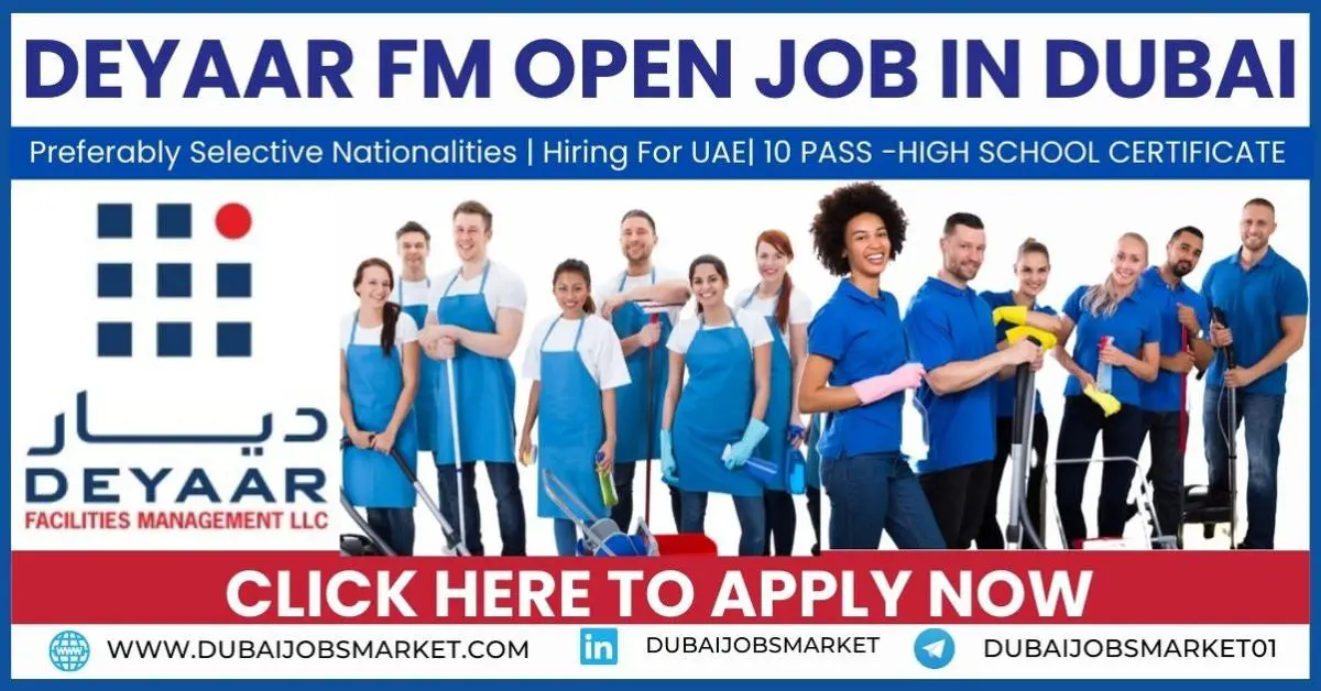 Deyaar Facilities Management Walk In Interviews 2024 : Exclusive Opportunities For Dubai Job Seekers