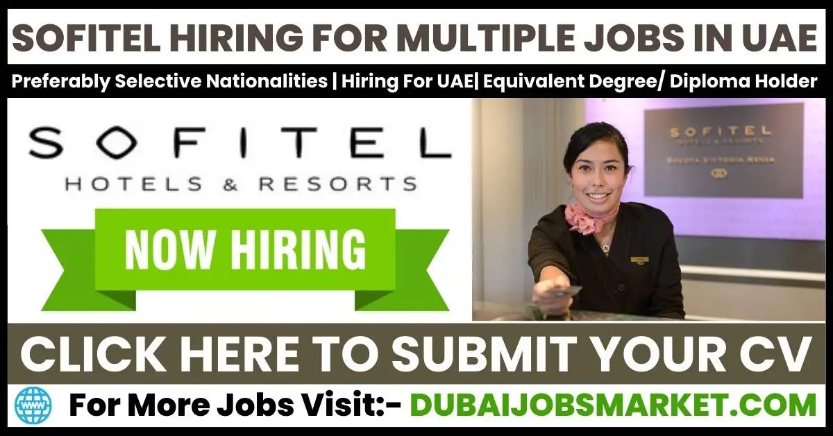 Explore Sofitel Hotel Jobs In Dubai