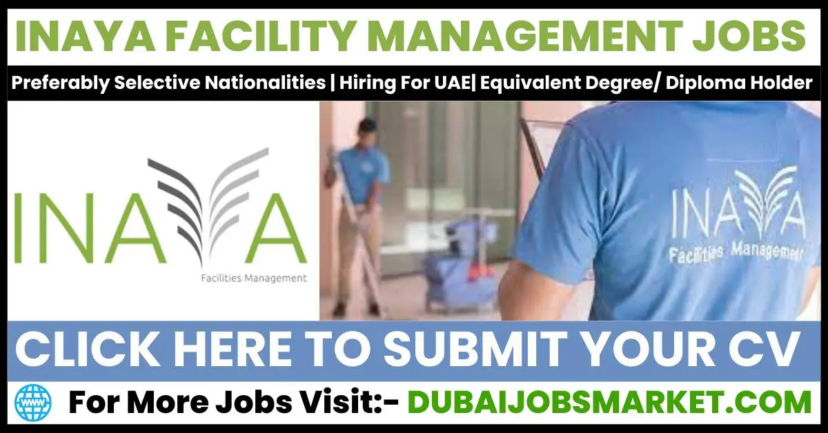 Inaya Facilities Management Jobs in Dubai
