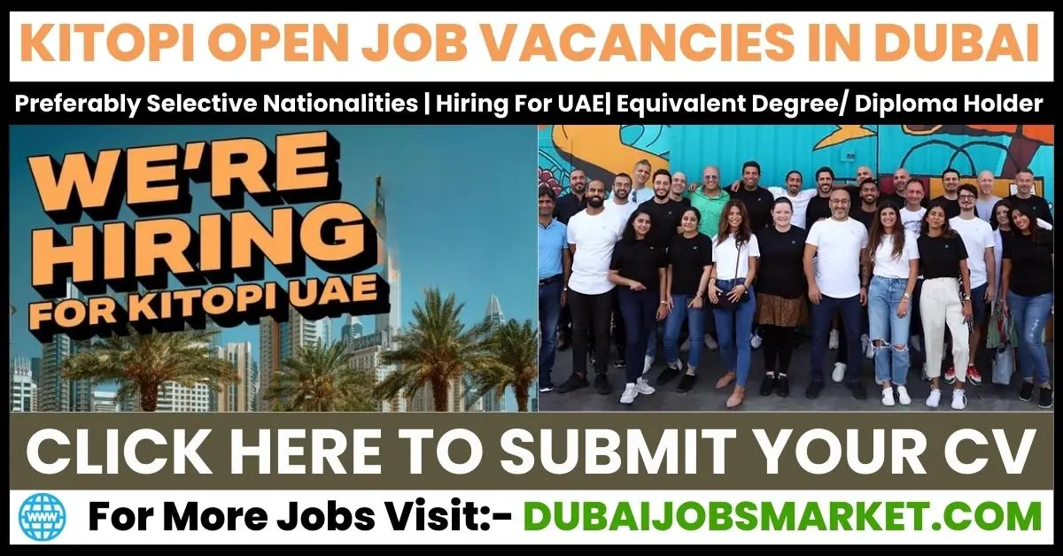 Exploring Kitopi Careers Dubai 2024: Unlocking Employment Opportunities