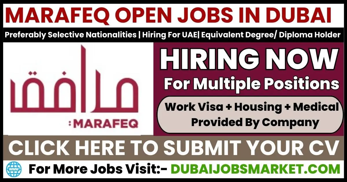 Unlocking Opportunities with Marafeq Careers Dubai 2024