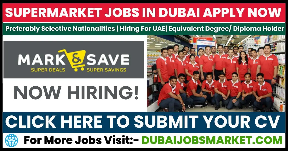 Supermarket Jobs In UAE | Exciting Career Opportunities