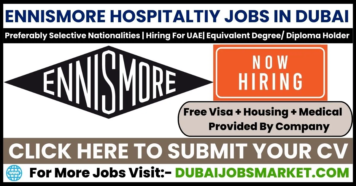 Ennismore Careers Dubai 2024: Elevating Your Career in Hospitality