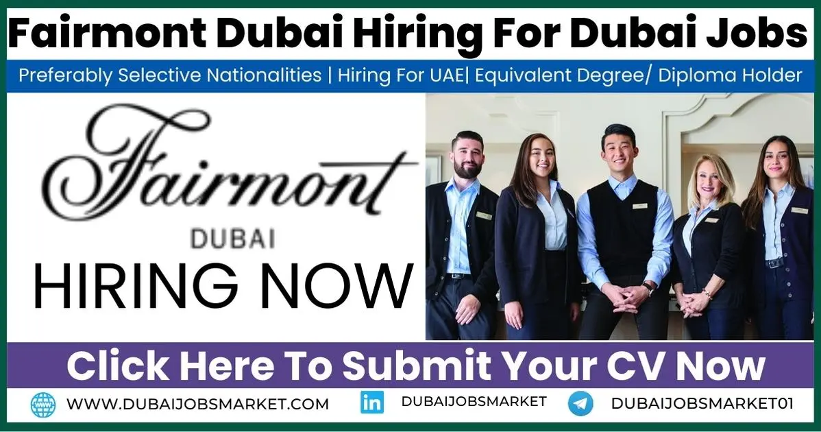 FAIRMONT Hotel Jobs In Dubai
