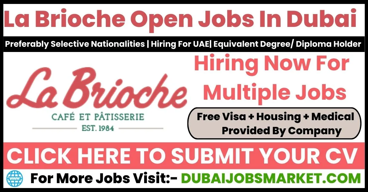 La Brioche: Exciting Job Opportunities Await in the UAE