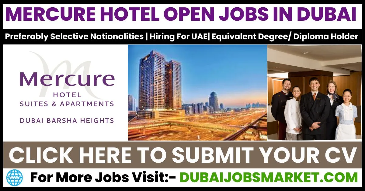 Mercure Barsha Heights Hotel Jobs Elevate Your Career