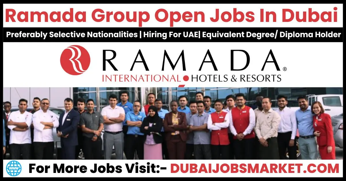 Ramada Hotel Jobs In Dubai 2024