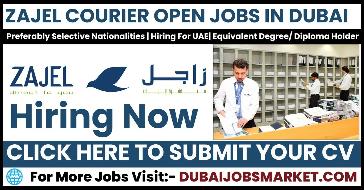 Zajel Job Vacancies in Dubai: Opportunities and Benefits