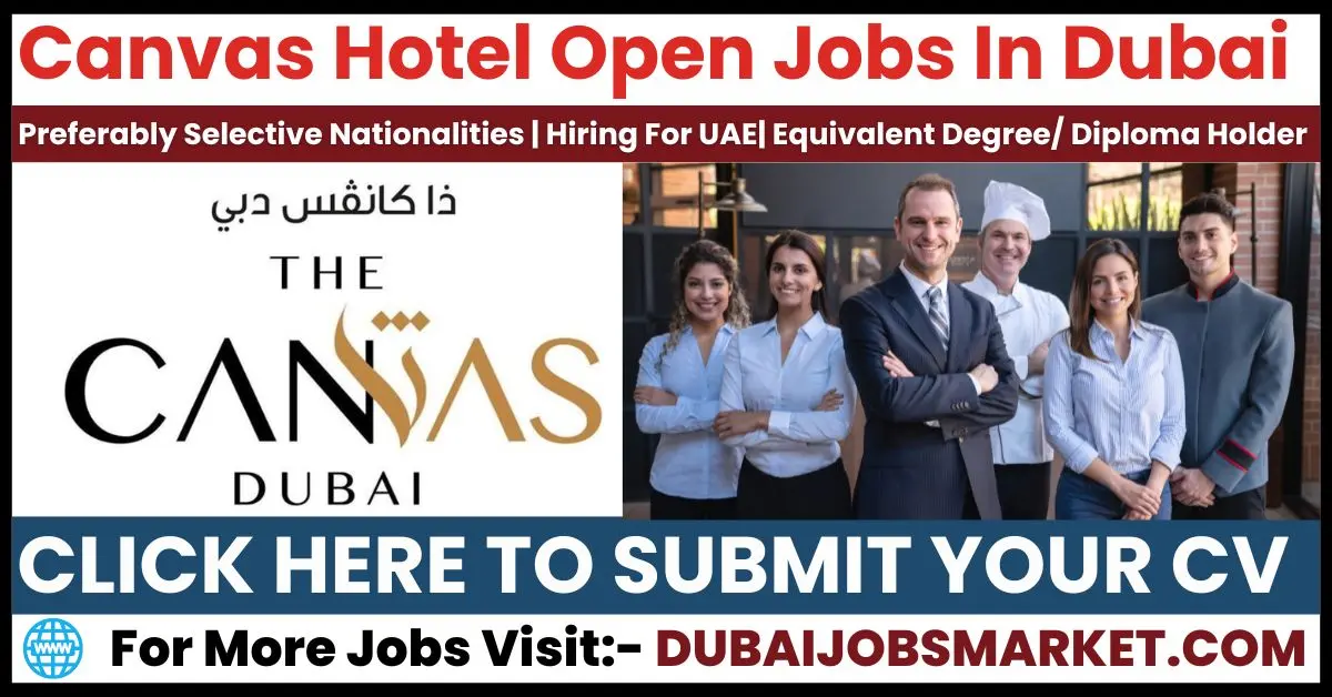 Canvas Hotel Jobs in Dubai : Apply Now For Hospitality Careers In Dubai