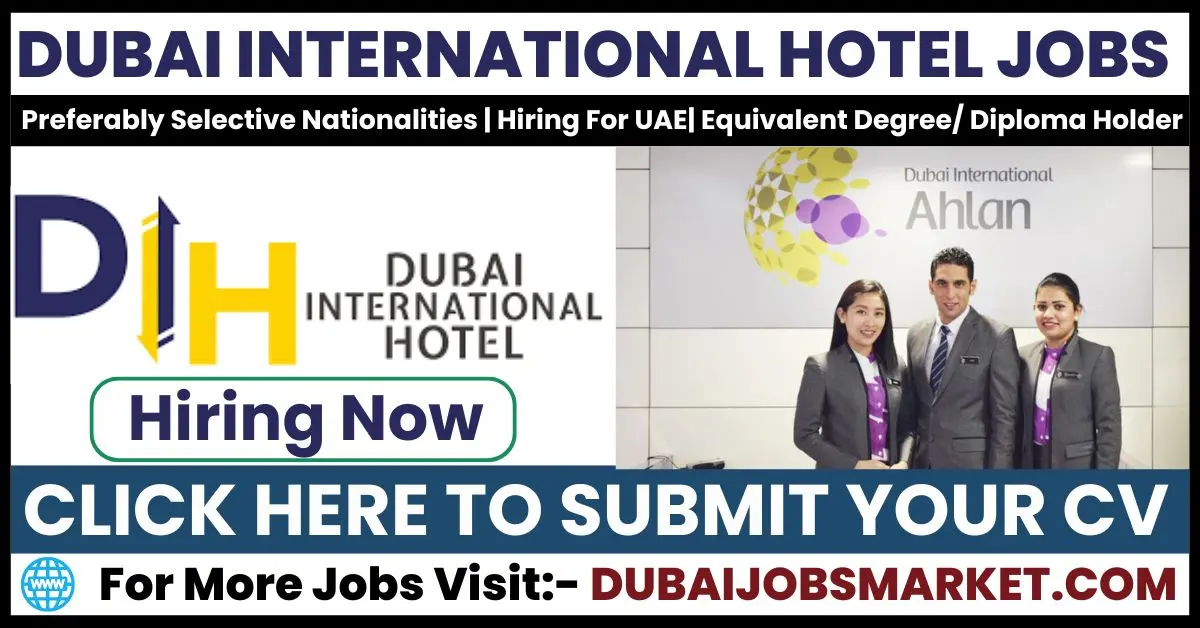 Exciting Dubai International Hotel Jobs Await You