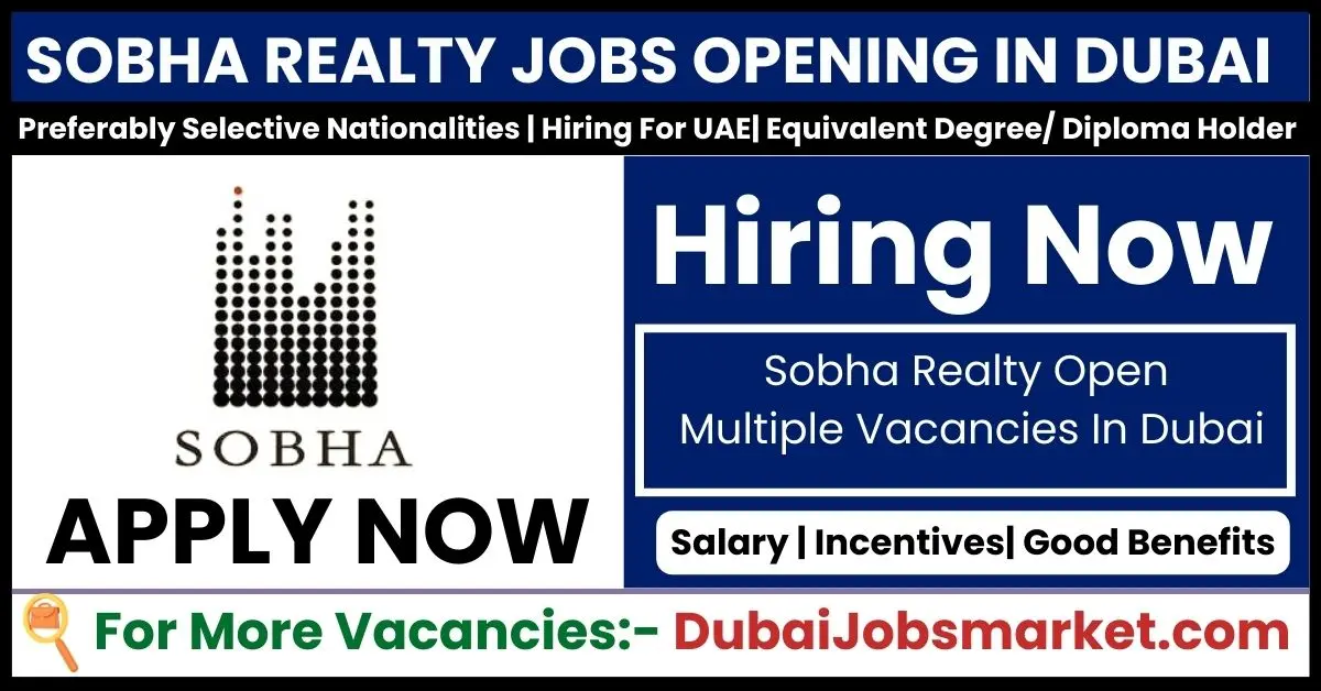 Jobs In Dubai Sobha Construction Is Hiring