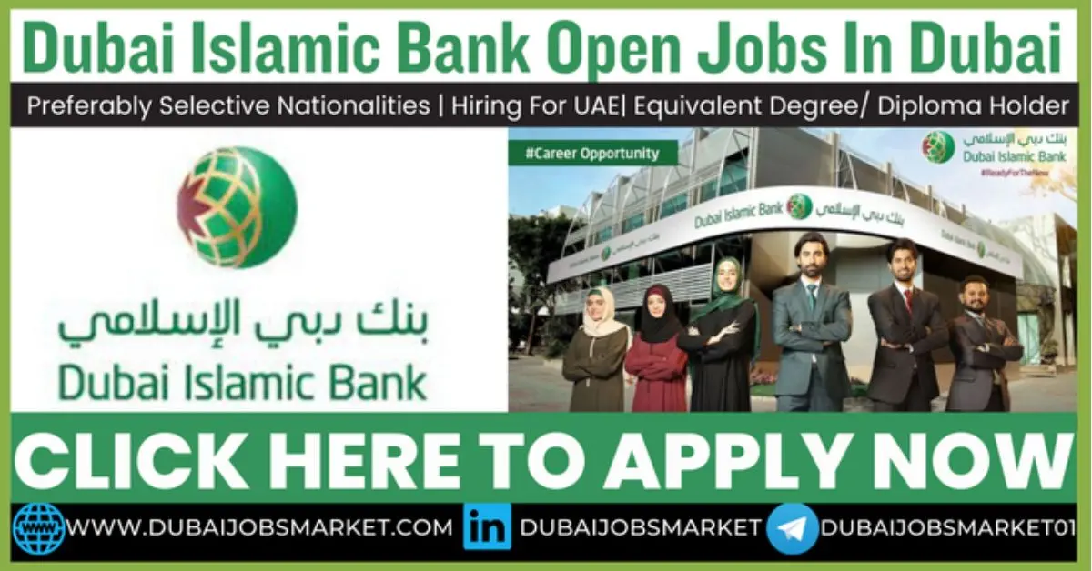 Dubai Islamic Bank Vacancies 2024
