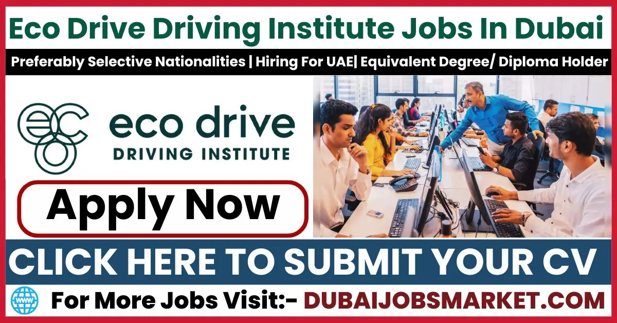Eco Drive Driving Jobs in Dubai: Exciting Opportunities