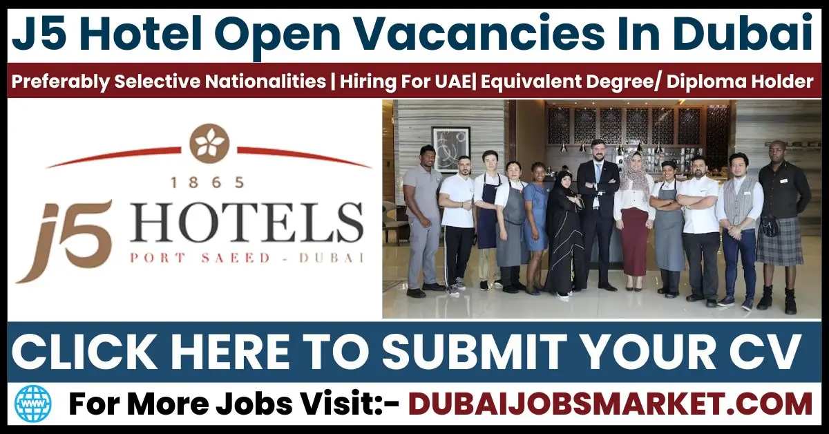 Hotel Careers in Dubai: Exciting Opportunities at J5 Hotel