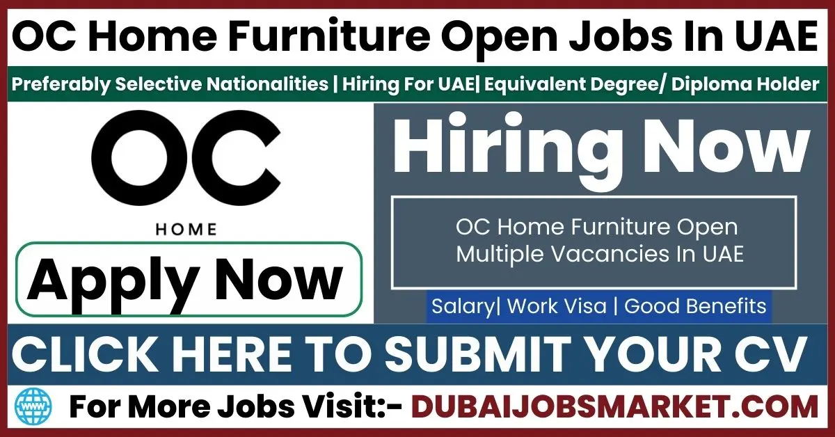 Exciting Jobs in Dubai at OC Home Furniture