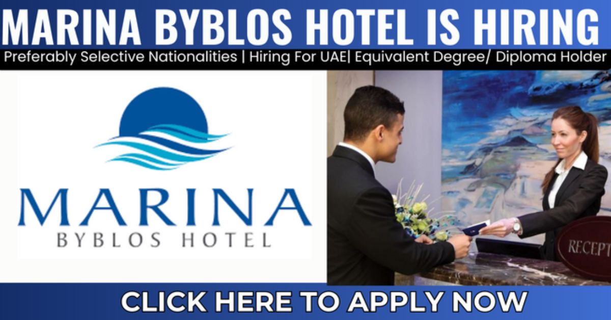 Marina Byblos Hotel Careers Opportunity