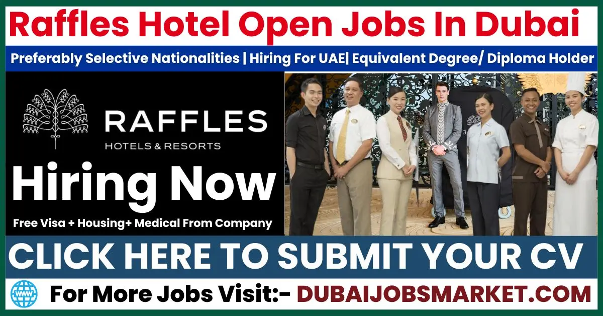 Raffles Hiring for Job Vacancies In Dubai