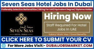 Seven Seas Hotel Jobs In Dubai