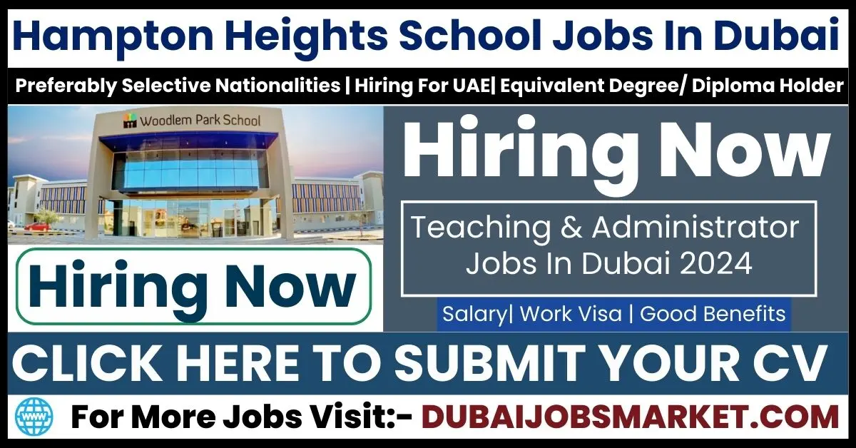 Exciting Teaching Jobs In Dubai 2024 At Heights International School