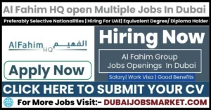 Al Fahim HQ Jobs in Dubai