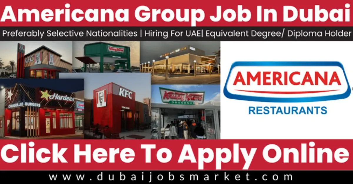 Americana Group Opens Restaurants Jobs In Dubai