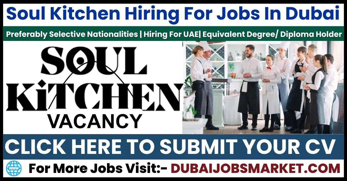 Exciting Dubai Careers at Soul Kitchen