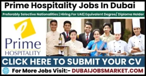 Prime Hospitality Vacancies In Dubai