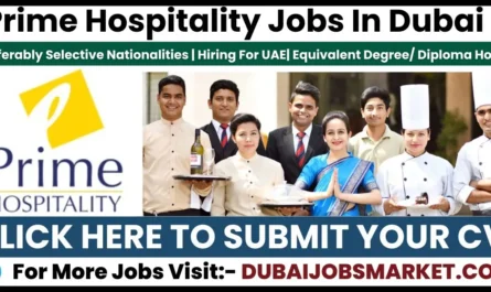 Prime Hospitality Vacancies In Dubai