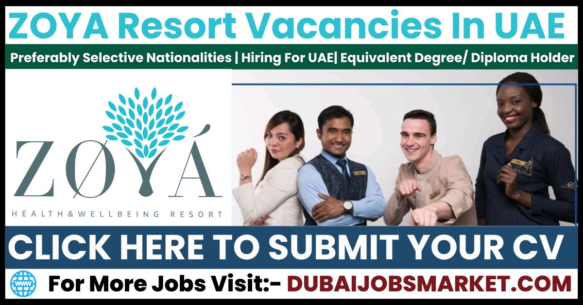 UAE Job Vacancies | ZOYA Health & Wellbeing Resort Is Hiring