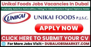 Unikai Foods Jobs In Dubai