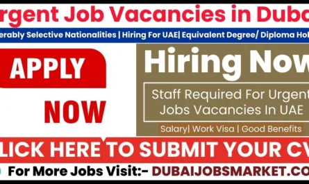 Urgent Job Vacancies in Dubai