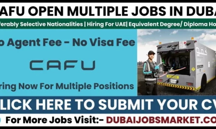 Cafu Jobs In Dubai For Freshers