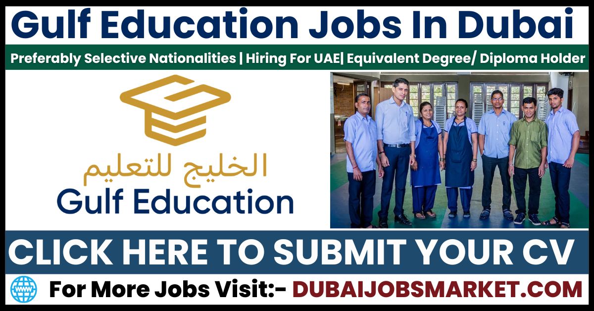 Gulf Education Jobs In Dubai: A Gateway to Professional Growth