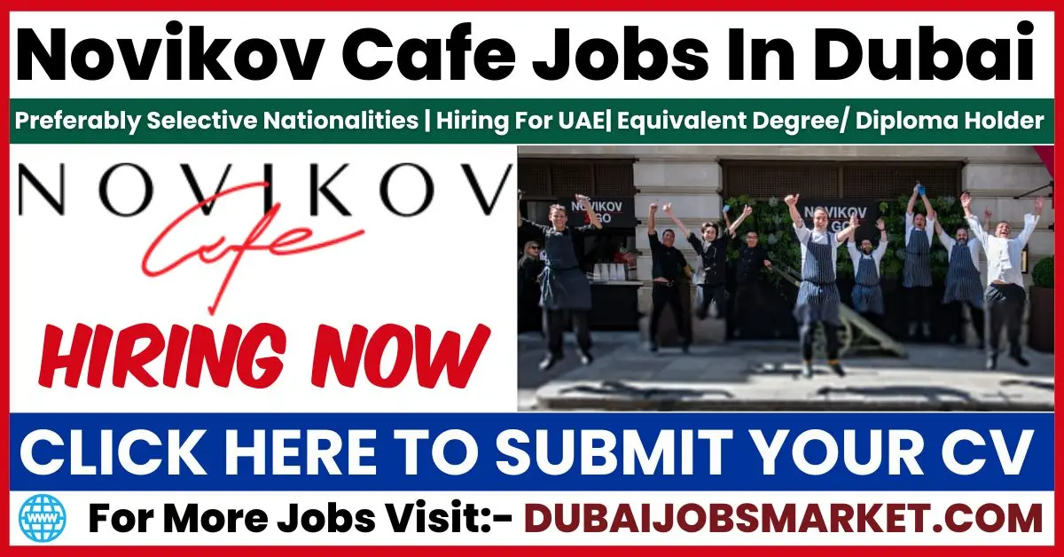 Novikov Cafe Jobs In Dubai: Your Gateway to Culinary Excellence