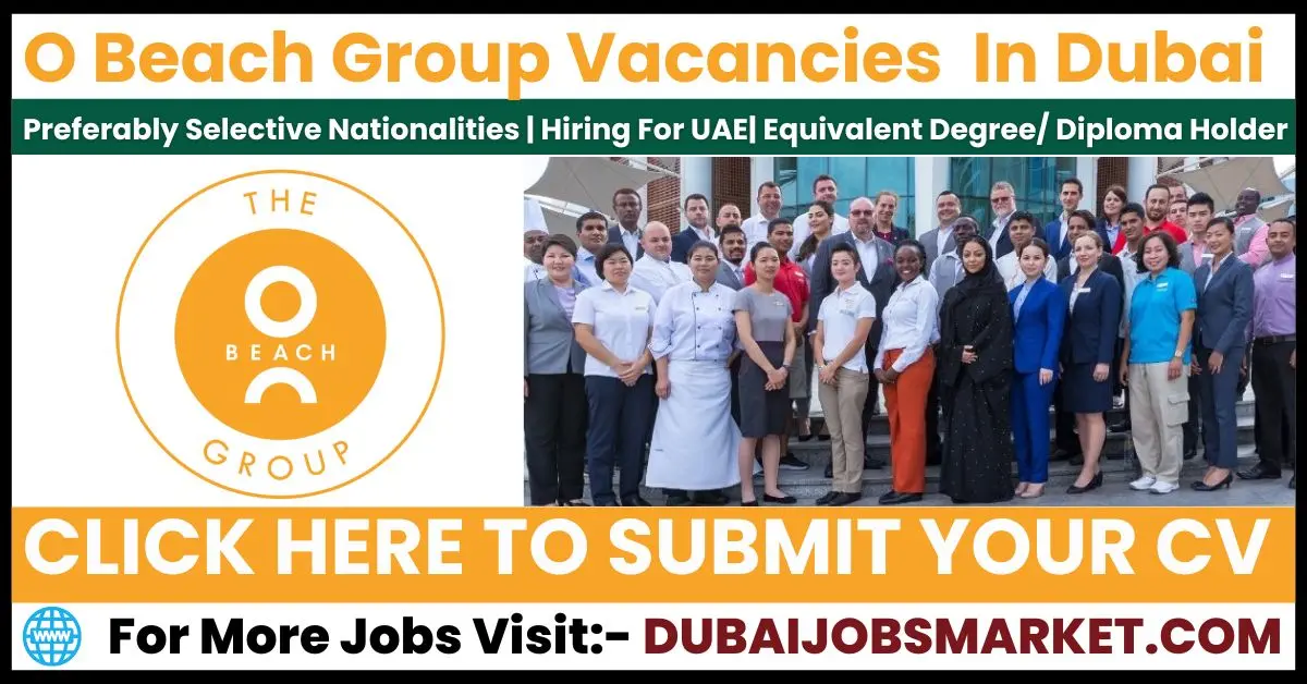 O Beach Vacancies In Dubai: Your Guide to Exciting Career Opportunities