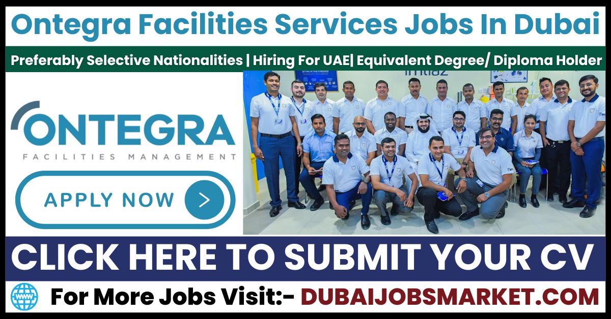 Exploring Ontegra Facilities Management Careers In Dubai